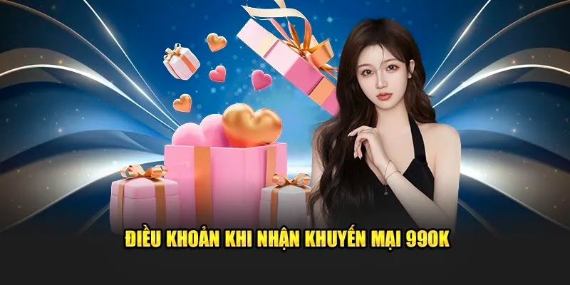 Điều khoản khi nhận khuyến mại 99OK